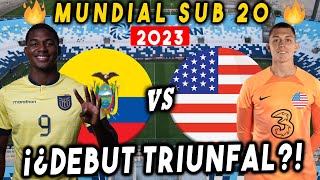 (CONFIRMADO) 🇪🇨 SORPRESIVA ALINEACION! ECUADOR VS ESTADOS UNIDOS MUNDIAL SUB 20 2023 HOY LA TRI 🇪🇨