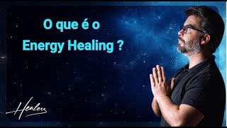 [CURATHLON] O que é Energy Healing