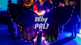 Why PBL?