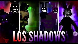 ¿Qué Son Los SHADOWS? | TEORÍA DEFINITIVA | FNaF