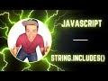 Includes() - JavaScript String Method