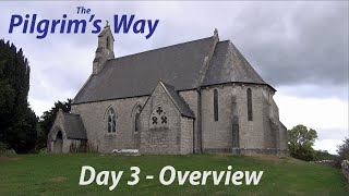 The Pilgrims Way - Day 3 Overview