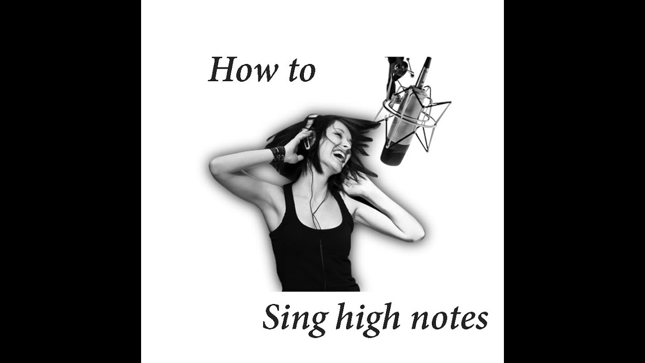 How To Sing Higher Notes Better Youtube