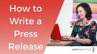 How to Write a Press Release to Score Free Publicity
