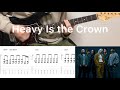 Linkin Park - Heavy Is the Crown (guitar cover with tabs & chords)