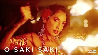 O Saki Saki item song : Full Video | Nora Fatehi | Hindi Songs | O Saki Saki Re Saki  | Batla House