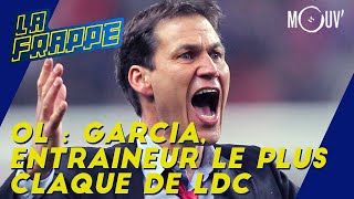 OL : Garcia entraîneur le plus claqué de LDC