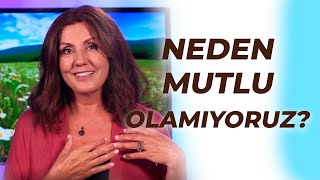 ►Umut Işığı - Neden Mutlu Olamıyoruz?