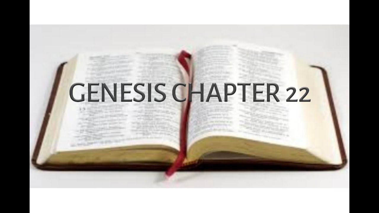 GENESIS CHAPTER 22 - YouTube