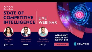 Webinar: 2022 State of Competitive Intelligence