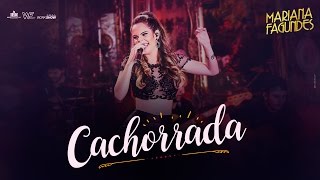 Mariana Fagundes – Cachorrada (DVD Ao Vivo em São Paulo) HD