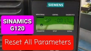 All Parameters Reset to Factory Default in Siemens (SINAMICS G120) Drive