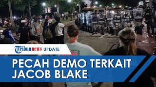 Demo dan Kerusuhan Besar Terjadi Lagi di AS Setelah Polisi Menembak Punggung Jacob Sebanyak 7 Kali