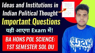 Ideas and Institutions in Indian Political Thought Important Questions BA Hons Pol Science 1st Sem