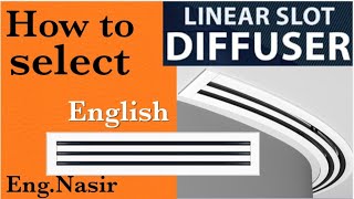 103 - How to select Linear Slot Diffuser in English