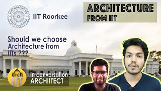 Barch vs Btech from IITs | Placement after Architecture | entrance Exam | Fees | with @archIITect