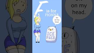 F is for FIONNA \u0026 CAKE!