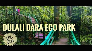 DULALI DARA ECO PARK - Ghoshpukur, Siliguri - Canopy Walk