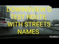 G  ROAD TEST  ROUTE FOR DOWNSVIEW WITH STREETS NAMES PASS WITH CONFIDENCE