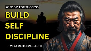 Miyamoto Musashi - How To Build Your Self Discipline | Wisdom for Success