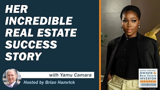 Her Incredible Real Estate Success Story will Inspire You, with Yamu Camara