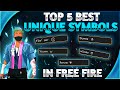 Top 5 Best Unique Symbols For Free Fire Name || Best Symbols And Name For Free Fire