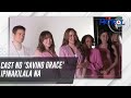 Cast ng 'Saving Grace' ipinakilala na | Star Patrol