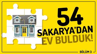 SAKARYA'DAN EV BAKIYORUZ (Şehirden Köye Göç Hikayeleri)