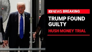 Trump found guilty of all 34 charges in hush money trial involving Stormy Daniels | ABC News