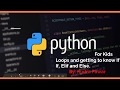 6. Python for Kids - Loops and If Else