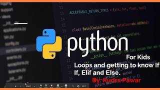 6. Python for Kids - Loops and If Else