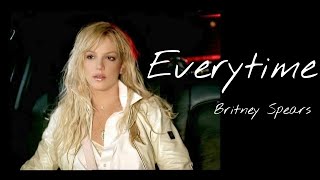 Everytime《每一次》-Britney Spears【中文歌詞版】90\u002600's情歌