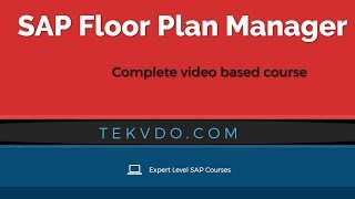 SAP Floor Plan Manager (FPM) Online Training | Expert Level