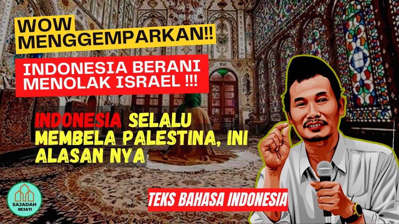 ALASAN INDONESIA SELALU MEMBELA PALESTINA, INDONESIA MENOLAK ISRAEL ...