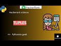 Tuples | HackerRank-13 | Pythonista_Geek | CodeWithMe | Shravanthi