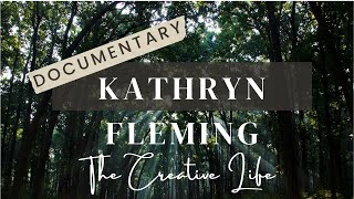 Kathryn Fleming; A Documentary