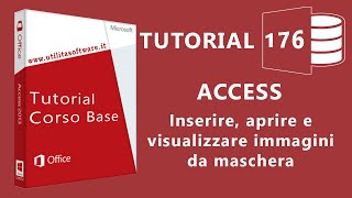 Access: Inserire, aprire e visualizzare immagini da maschera - Tutorial 176