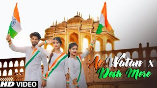 Ae Watan x Desh Mere | Dance Cover | Independence Day Special | Choreography Sneha Bakli