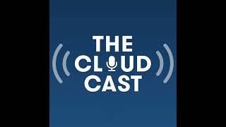 The Cloudcast #134 - The Real Costs of Cloud Computing