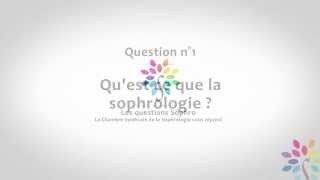 Qu'est ce que la sophrologie?