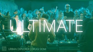 ULTIMATE URBAN EXPLORER | DRUGI DOM | Staryk b2b anGelo