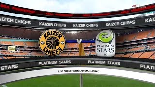 Absa Premiership 2017/18  | Kaizer Chiefs vs Platinum Stars