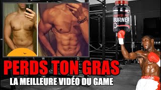 PERDS ton GRAS, GARDE TOUT ton MUSCLE (Comment \