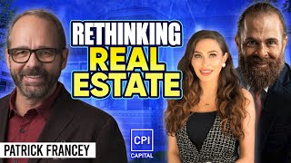 Rethinking Real Estate - Patrick Francey 2022