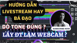 Hướng Dẫn Tất Cả Về Livestream Với OBS , Dò Tune, Lấy Điện Thoại Làm Webcam, Khai Báo Soundcard