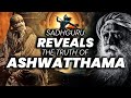 Sadhguru Explains The Truth Behind Curse Of Ashwatthama! | Kalki 2898 AD | Adiyogi