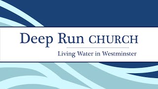 Deep Run Church Live Stream 02/09/2025