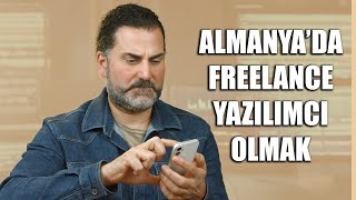 Almanya'da Freelance Çalışmak İsteyen IT Uzmanları Ne Yapmalı