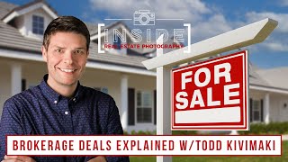 Brokerage Deals for Real Estate Photographers: Everything You Need to Know w/ Todd Kivimaki of Spiro