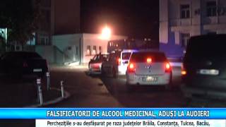 Falsificatorii de alcool medicinal, aduși la audieri